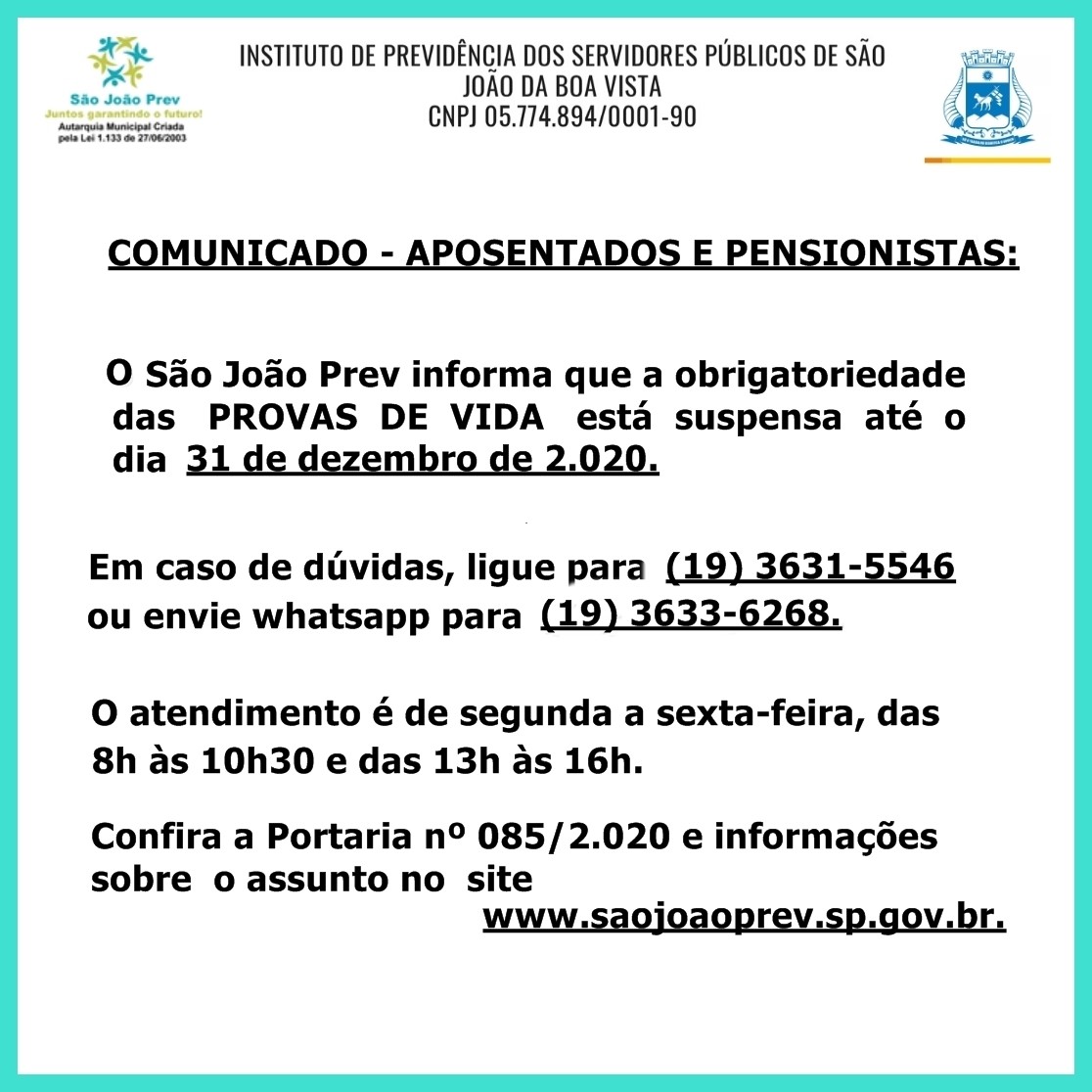 Obrigatoriedade das Provas de Vida está suspensa até o fim deste ano